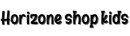Black text 'Horizone shop kids' on a white background